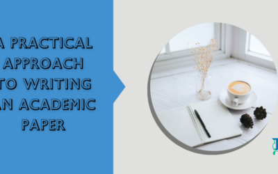 A Practical Approach to Writing an Academic Paper