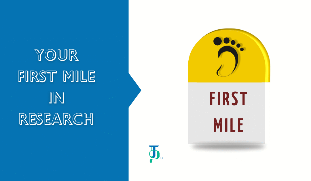 The First Mile – for your journey of a thousand miles