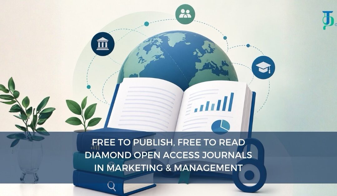 Free Diamond Open Access Journals in Marketing & Management: A 2026 Guide for Researchers